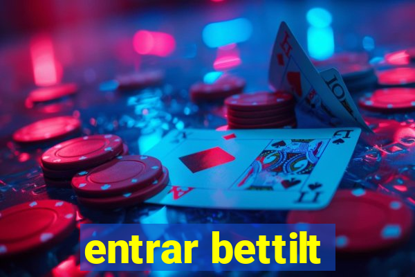 entrar bettilt